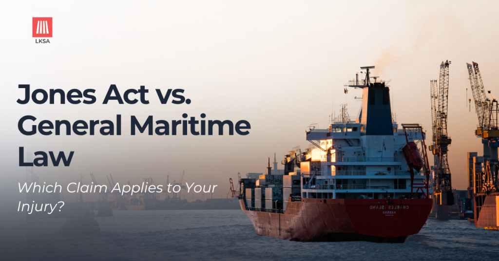 Jones Act vs General Maritime Law