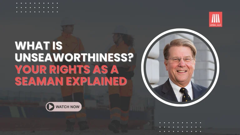 what is unseaworthiness - Paul Sterbcow explains rights