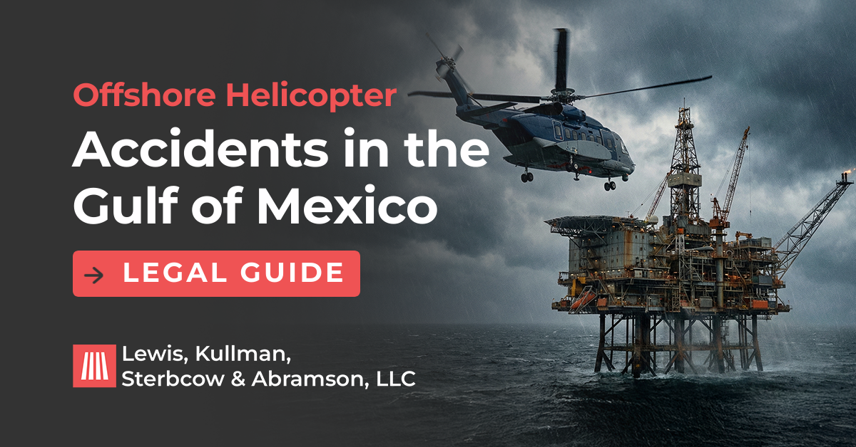 Offshore Helicopter Accident Lawyer | Gulf Of Mexico DOHSA Claims