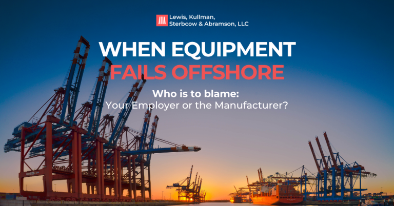When Equipment Fails Offshore Is It Negligence or Product Liability